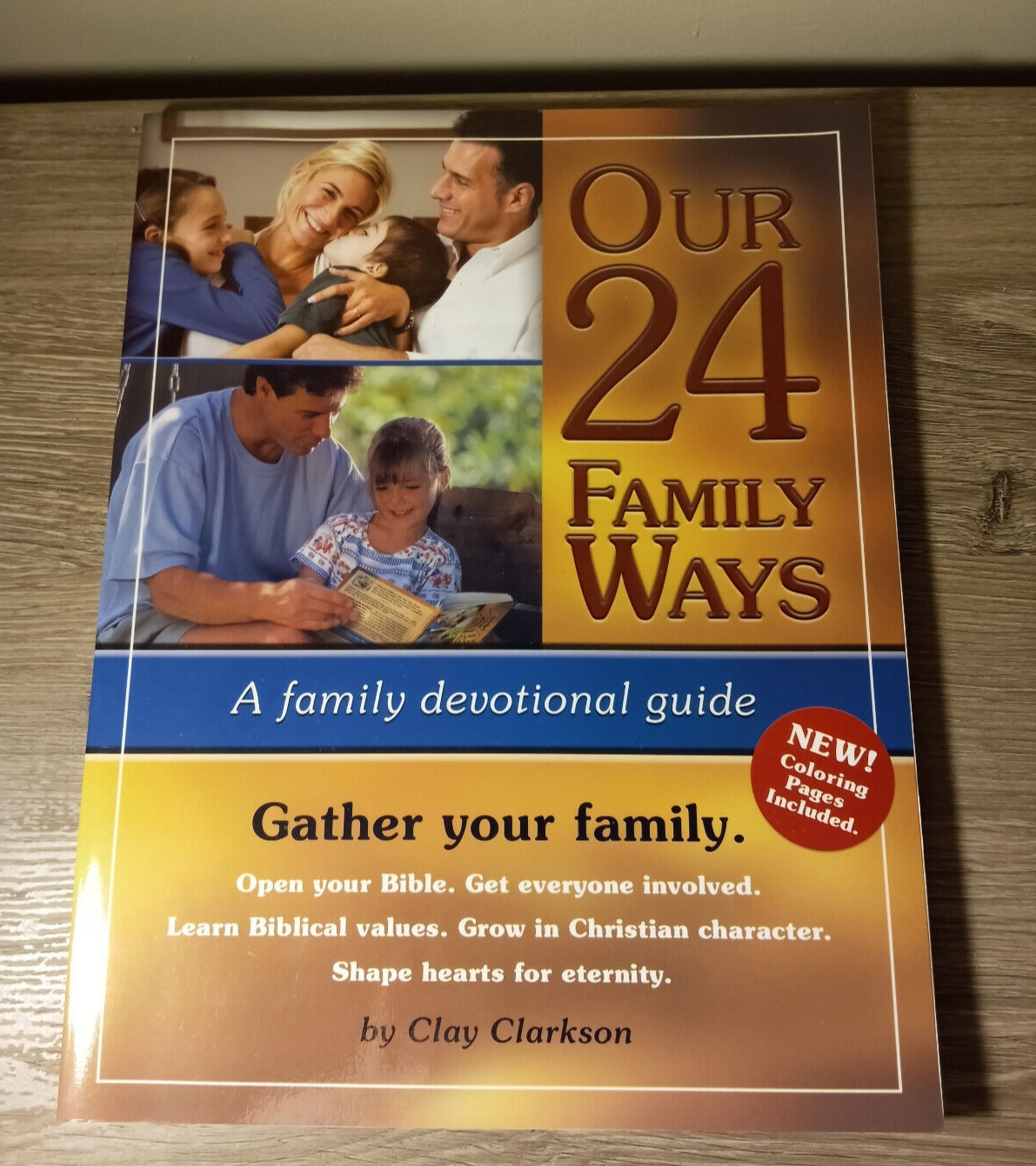 OUR 24 FAMILY WAYS: FAMILY DEVOTIONAL GUIDE By Clay Clarkson with coloring  pages | eBay