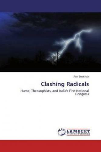 Thumbnail - Clashing Radicals Hume, Theosophists, And India's First National