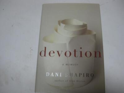 Devotion: A Memoir by Dani Shapiro   SIGNED COPY