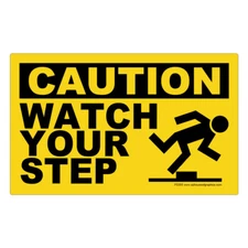 Caution Watch Your Step Sticker - OSHA Safety vinyl decal sign warning FE055