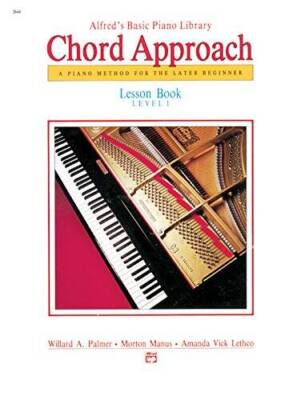 Alfreds Basic Piano Chord Approach Lesson Book, Bk 1: A Piano Metho - VERY GOOD