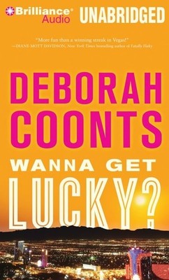 Wanna Get Lucky? (Lucky O'Toole Vegas Adventure Series), Deborah Coonts, Good Bo