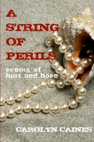 A String OF Perils Poems Of Hurt And Hope Carolyn Caines Taschenbuch Englisch