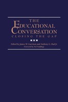 The Educational Conversation | Closing The Gap | Jim Garrison (U. A.) | Buch
