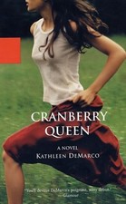 Cranberry Queen by De Marco, Kathleen