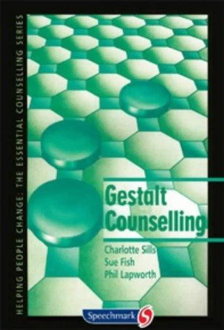 Gestalt Counselling (Helping People Change S.) - Sills, Charlotte - Picture 1 of 1