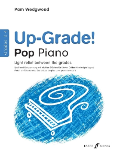 Pam Wedgwood Up-Grade! Pop Piano Grades 3-4 (Sheet Music) Up-Grade!