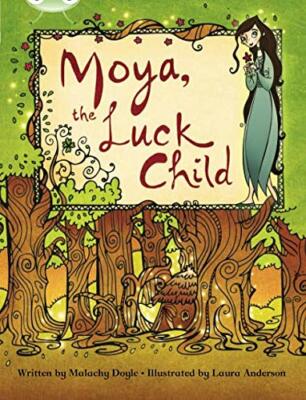 Moya, the Luck Child (BUG CLUB), Doyle, Anderson 9781408273814 Free Shipping..