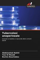 Abdelwahab Nakhli (U. A.) | Tubercolosi Anoperineale | Taschenbuch | Italienisch
