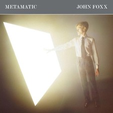 John Foxx : Metamatic VINYL 45th Anniversary  12" Album Coloured Vinyl (Limited