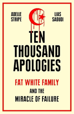 Ten Thousand Apologies: Fat White Family and the Miracle of Failure, Stripe, Ade