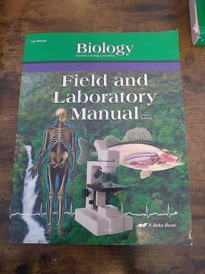 Abeka Biology Field and Lab Manual 3rd Edition Highschool, Student Text