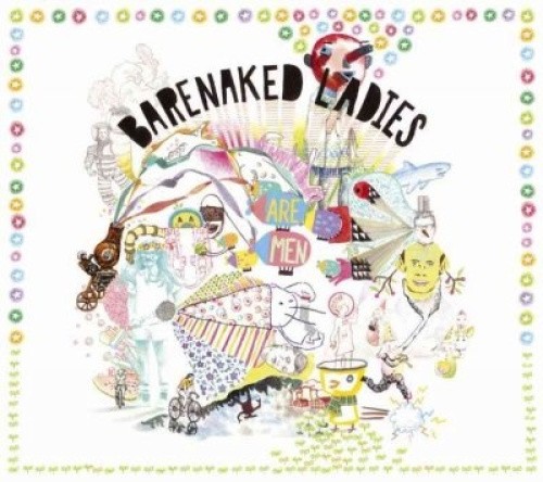 Barenaked Ladies Are Men by Barenaked Ladies [CD]