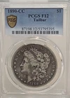 1890-O, MORGAN SILVER DOLLAR, PCGS F12, TAILBAR