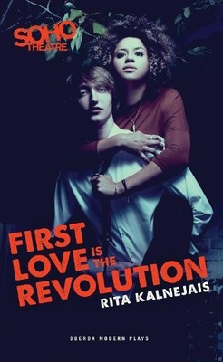 First Love is the Revolution: 1 (Obe..., Rita Kalnejais