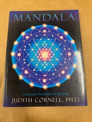 MANDALA Luminous Symbols for Healing Judith Cornell 1999 Sacred Art Book