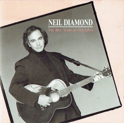 Neil Diamond - The Best Years Of Our Lives (VINYL)