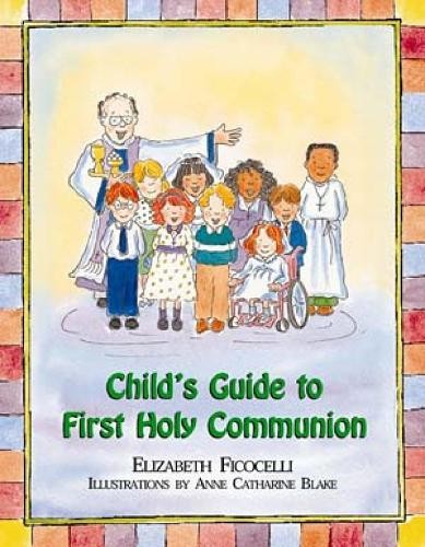 Child's Guide to First Holy Communion - 9780809167081
