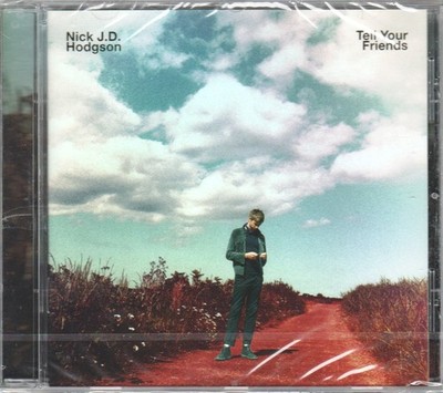 Nick J.d. Hodgson (Kaiser Chiefs) Tell Your Friends CD Europe Prediction 2018