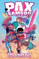 Pax Samson Vol. 1: The Cookout (1) by Reeves, Jason,Doucet, Rashad (Paperback)
