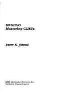 MVS/TSO: Mastering Clists (QED IBM mainframe series) Nirmal, Barry K. Paperback