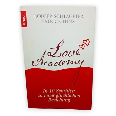 Love Academy In 10 Schritten zu einer glücklichen Beziehung Buch Liebe Glück 