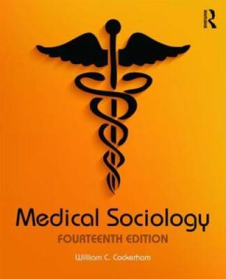 Medical Sociology - Paperback By Cockerham, William C. - GOOD