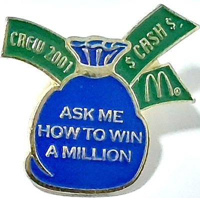 McDonald's Restaurant Crew ''Ask Me How To Win A Million'' 2001 Lapel Pin