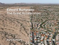 Edward Burtynsky The Great Acceleration - Hardback - G245Z