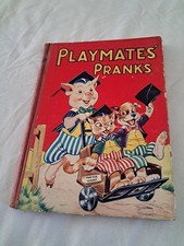 Playmates' Pranks 1953 Children's Animal pictorial pig hardback Birn Brothers UK