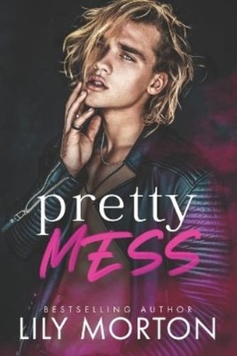 Lily Morton Pretty Mess (Paperback)