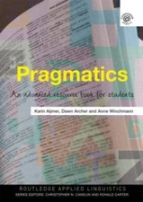 Pragmatics: An Advanced Resource Book for Students (Routledge Applied Lin - GOOD