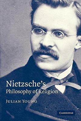 Nietzsche's Philosophy of Religion Young Paperback Cambridge University Press