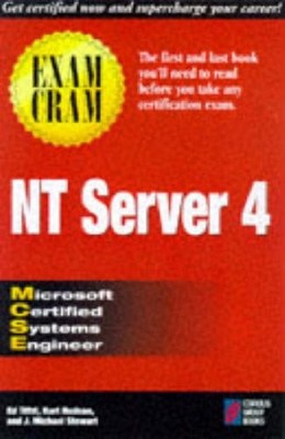 Mcse NT Server 4 Exam Cram,Ed Tittle, Kurt Hudson, J. Michael St
