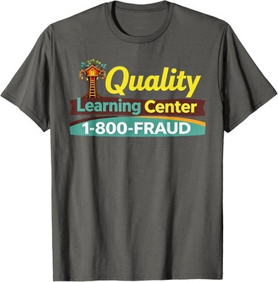 Funny Day Care Quality Learning Center Nick Learning Unisex T-Shirt