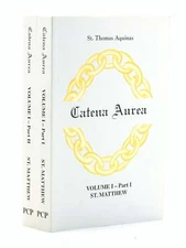 St Thomas Aquinas / Catena Aurea Commentary on the Four Gospels Collected