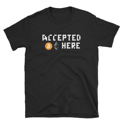 Bitcoin Ethereum Accepted Here t-shirt cryptocurrency ...