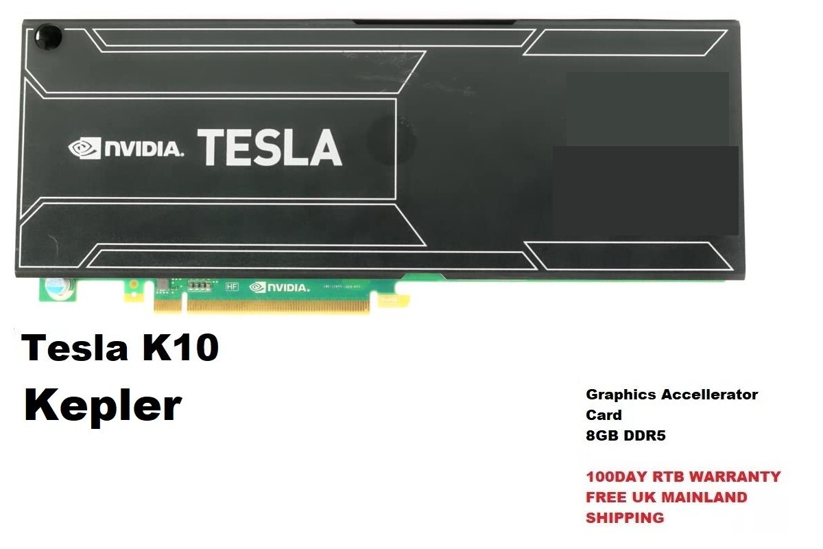 NVIDIA Tesla K10 Kepler 8GB GDDR5 PCI-e3 GPU Card 699-22055-0202