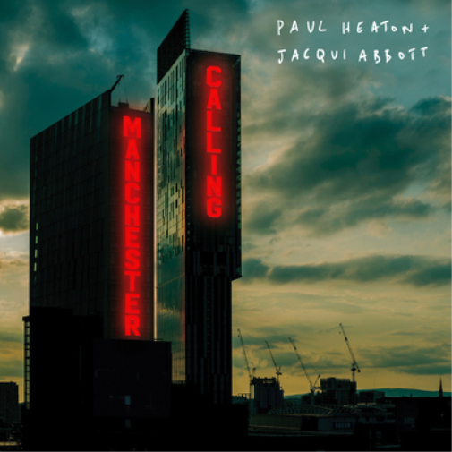 Paul Heaton Jacqui Abbott Manchester Calling (Vinyl LP) 12" Album
