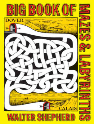 Big Book of Mazes and Labyrinths (Dover Children's Activity Books) - VERY GOOD