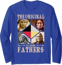 Original Founding Fathers Native American Retro Long Sleeve Tshirt