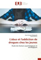 Oum Enoune Chelaouchi (U. A.) | L'abus Et L'addiction De Drogues Chez Les Jeunes