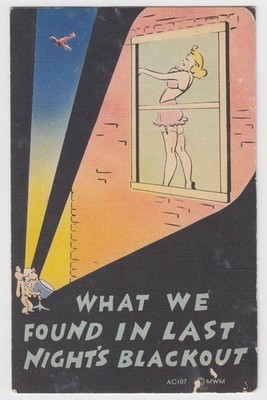 WW2 US Homefront Propaganda Postcard What We Found Last Night's Blackout Pin Up