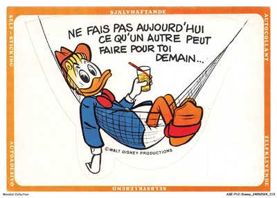 ASEP12-0883-DISNEY - DONALD - DON'T DO TODAY WHAT ANOTHER CAN DO