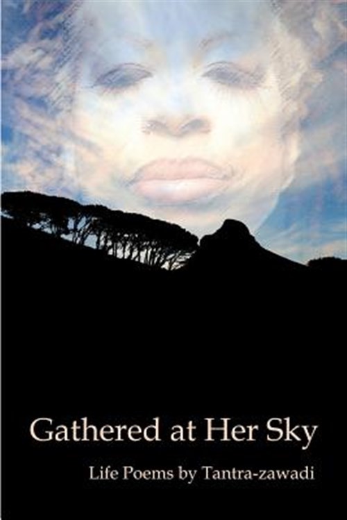 Gathered at Her Sky by Zawadi, Tantra, Like New Used, Free shipping in the US