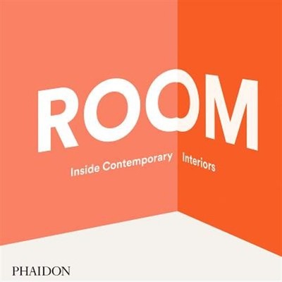 Room : Inside Contemporary Interiors, Hardcover by Phaidon Press Limited (COR...