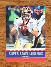 Drew Brees 2011 Topps Super Bowl Legends New Orleans Saints