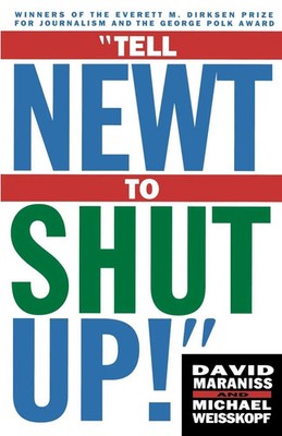 Tell Newt to Shut Up! David Maraniss (u. a.) Taschenbuch Kartoniert / Broschiert