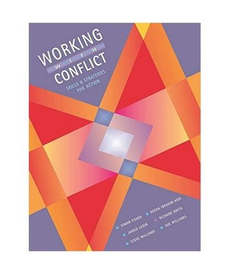 Working with Conflict: Skills and Strategies for Action: Skills and Strategies f