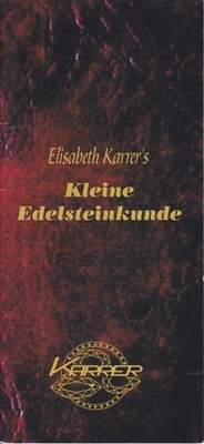 Elisabeth B. Karrer: Kleine Edelsteinkunde